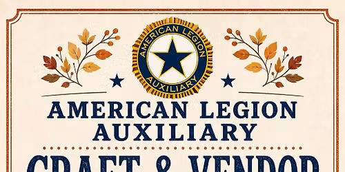 American Legion Auxiliary Ludington Craft & Vendor Market