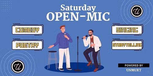 Unmukt Delhi - Saturday Open Mic