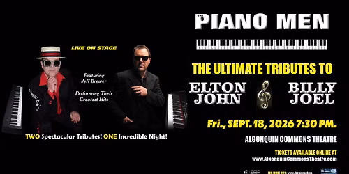 The Piano Men The Ultimate Tribute To ELTON JOHN & BILLY JOEL