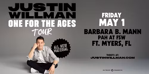 JUSTIN WILLMAN: ONE FOR THE AGES | Fort Myers, FL