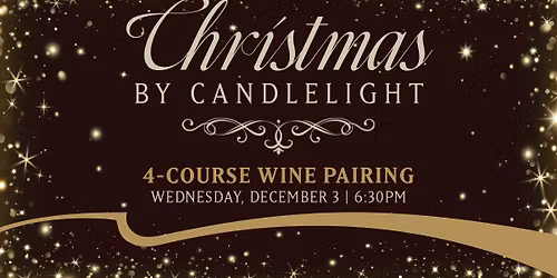 Christmas by Candlelight 4-Course Wine Pairing Dinner
