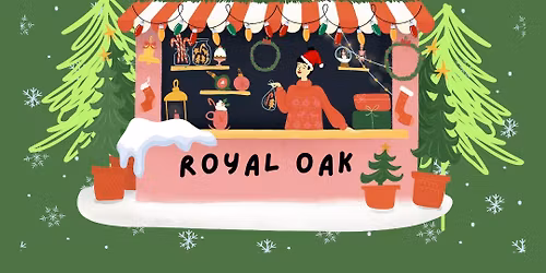 Royal Oak Christmas Market 2025
