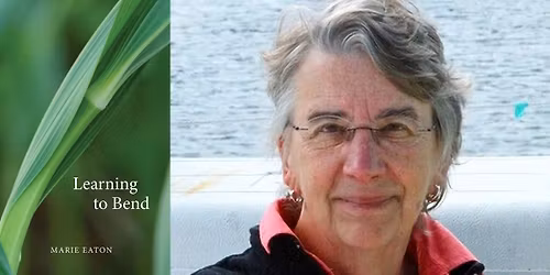 Marie Eaton- Learning to Bend