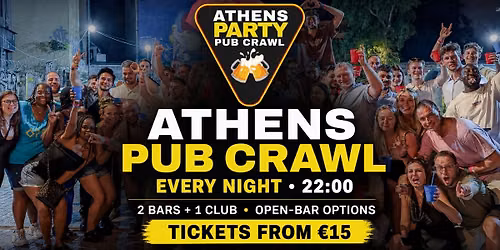 Athens Pub Crawl \u2013 Every Night at 22:00