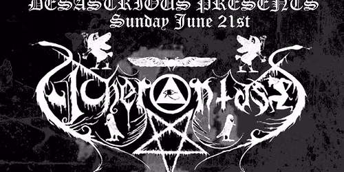 ACHERONTAS w\/ MORBUS 666, CABRA NEGRA, LORD OF HORNS, AND BAEL OCCULTUS