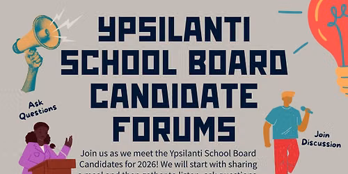 Ypsilanti School Board Candidate Forum