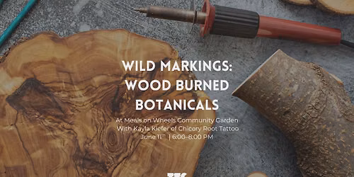 Wild Markings: Wood Burned Botanicals
