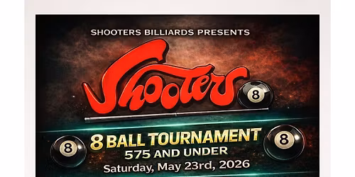 8-Ball Tournament 575 and Under!