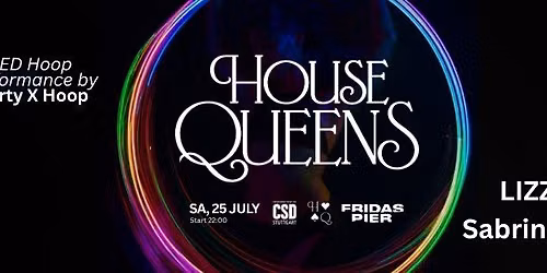 HOUSE QUEENS PRES. FLINTA+ CSD SPECIAL