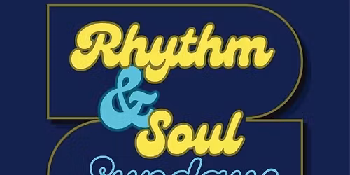 Rhythm & Soul Sundays