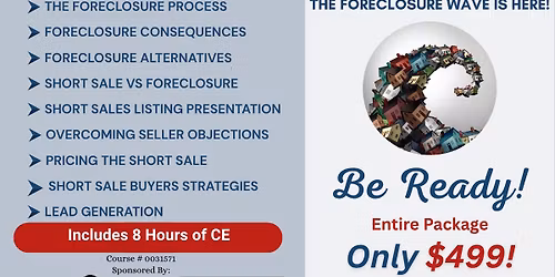 Mastering Pre-Foreclosures & Short Sales | 8 CE Credits | Fort Myers