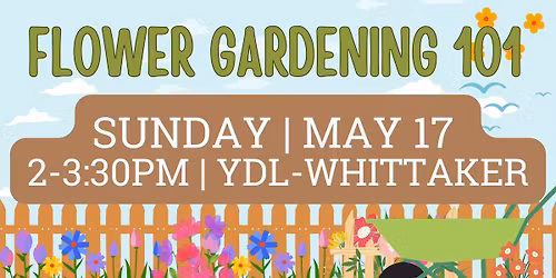Flower Gardening 101