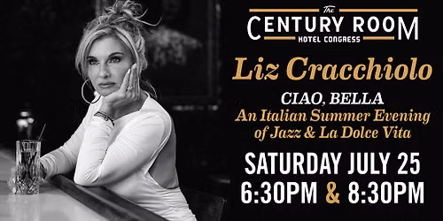 Liz Cracchiolo | Ciao, Bella! An Italian Summer Evening of Jazz & La Dolce Vita