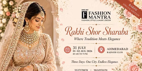 RAKHI SHOPPING CARNIVAL \u2013 AHMEDABAD JULY (2026)
