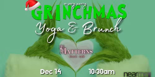 a very merry Grinchmas Yoga & Brunch