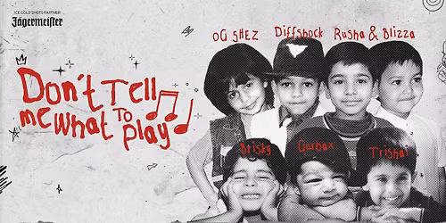 Don\u2019t Tell Me What to Play - EDITION 3
