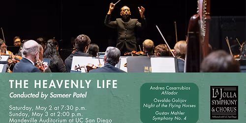 San Diego Youth Symphony and La Jolla Symphony - The Heavenly Life at Mandeville Auditorium - UC San Diego