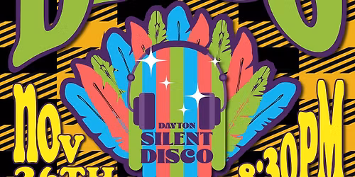 Dayton Silent Disco "Friendsgiving" - Nov 26th