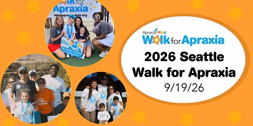 2026 Seattle Walk for Apraxia
