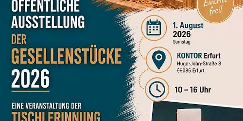 \u00d6ffentliche Ausstellung der Gesellenst\u00fcck im Tischlerhandwerk