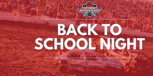 Back to School Night at the Fix It Forward Speedway