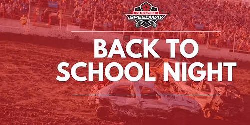 Back to School Night at the Fix It Forward Speedway