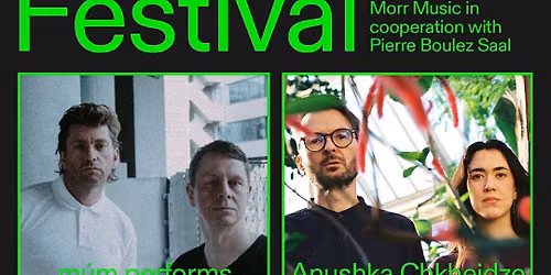 Pop-Kultur Festival 2026: m\u00fam performs \u00bbSonnenuhr\u00ab + Anushka Chkheidze & Robert Lippok
