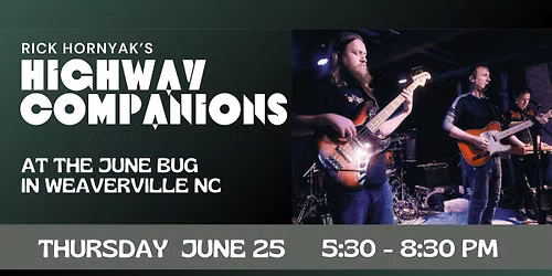 Thursday Night Concert Series featuring the Highway Companions! $10 Cover per car