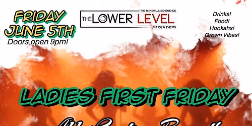 Ladies First! All Ladies Band! First Friday!