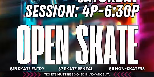 SATURDAY SKATE SESSION - ALL AGES