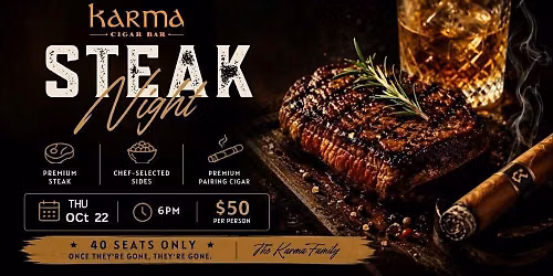 Steak Night at Karma Cigar Bar \u2014October 22