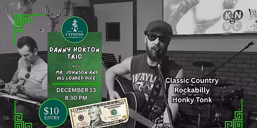 Danny Horton Trio With  Mr. Johnson and His Loaded Dice