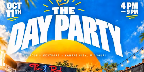 The Day Party at Tin Roof