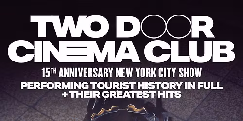 Two Door Cinema Club Marbella Tickets