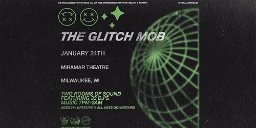 Mind Altering Sounds Syndicate and AMPS presents The Glitch Mob sponsored by Carbliss
