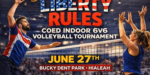 Liberty Rules Indoor Volleyball Tournament