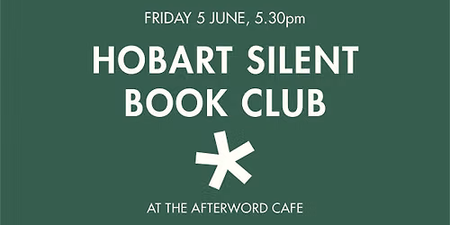 Hobart Silent Book Club | June