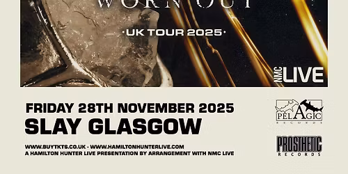 LLNN PERFORMING UNMAKER + PUPIL SLICER + WORN OUT - 28th November 2025 - Slay Glasgow
