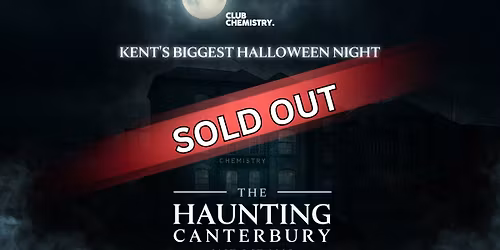 \ud83d\udc80 The Haunting Canterbury. ADVANCE TICKETS SOLD OUT. THERE WILL BE LIMITED TICKETS ON THE DOOR \u26a0\ufe0f