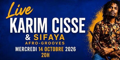 LIVE KARIM CISS\u00c9 & SIFAYA  AFRO-GROOVE 20h LONDON JACK