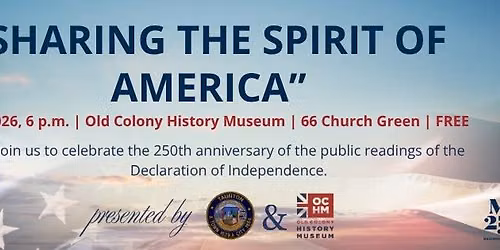 \u201cSharing the Spirit of America,\u201d A Live Reading of the Declaration of Independence