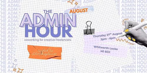 Coworking for Creative Freelancers [August] | The Admin Hour