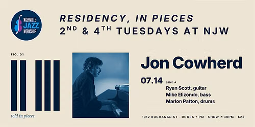 Residency, In Pieces: Jon Cowherd, July 14th