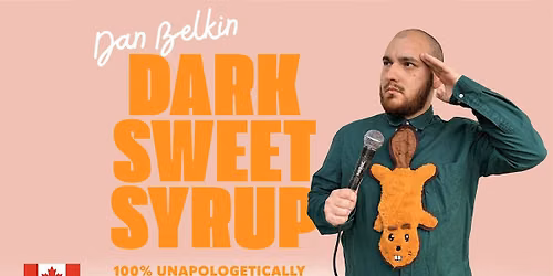 GHENT- Dark Sweet Syrup - A Canadian Stand Up Comedy Show in English