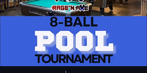 8 Ball Tournament at Rage\u2019N Axe