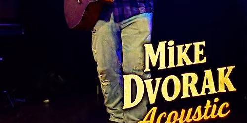 Mike Dvorak Acoustic @ The Oasis Pub