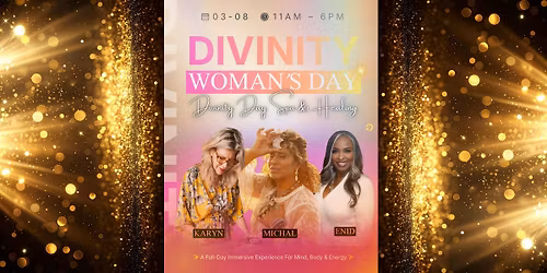 Divinity Woman\u2019s Day \u2013 Divinity Day Spa & Healing