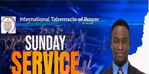 SUNDAY WORSHIP AND VICTORY SERVICE