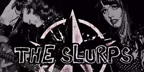 The Slurps, Crypt Creature, Dr Sanders @ Lucky Liquor ALL AGES