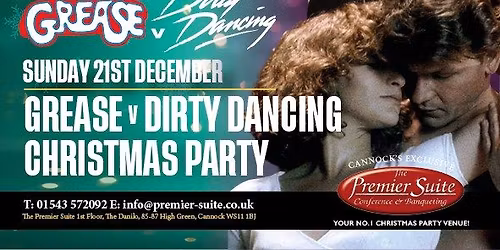 \ud83d\udd7a\ud83d\udc83Grease v Dirty Dancing Christmas Party Night at The Premier Suite, Cannock \u26a1\ud83c\udf49